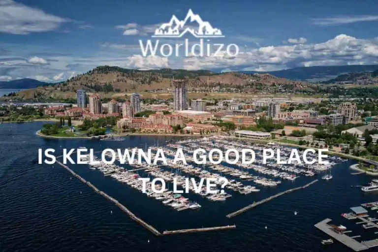 IS KELOWNA A GOOD PLACE TO LIVE