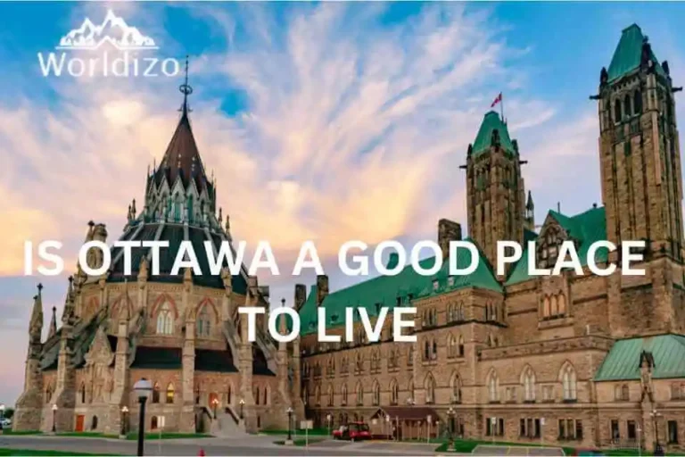 IS OTTAWA A GOOD PLACE TO LIVE